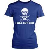 I will cut you Hairdresser Statement Shirt