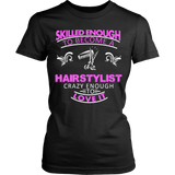 Skilled Hairstylist Statement Shirts