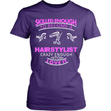 Skilled Hairstylist Statement Shirts
