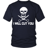 I will cut you Hairdresser Statement Shirt