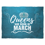 QUEENS ARE BORN IN MARCH