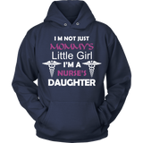 I'm a Nurse's Daughter Statement Shirt