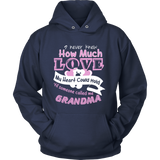 Never Knew My Heart Could Hold So Much Love - Grandma Statement Shirt
