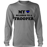 My Heart Belongs To A Trooper Statement Shirt