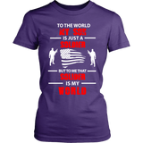 To The World My Son Is Just a Soldier Statement Shirt