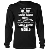 To The World My Son Is Just a Coast Guard Statement Shirt