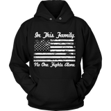 Military: In This Family, No One Fights Alone Statement Shirt