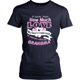 Never Knew My Heart Could Hold So Much Love - Grandma Statement Shirt
