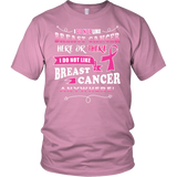 I Do Not Like Breast Cancer - Shirt