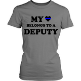 My Heart Belongs To A Deputy Statement Shirts