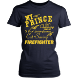 Firefighter's - My Prince Charming Statement Shirts