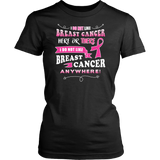 I Do Not Like Breast Cancer - Shirt