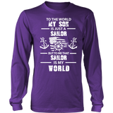 To The World My Son Is Just a Sailor Statement Shirt